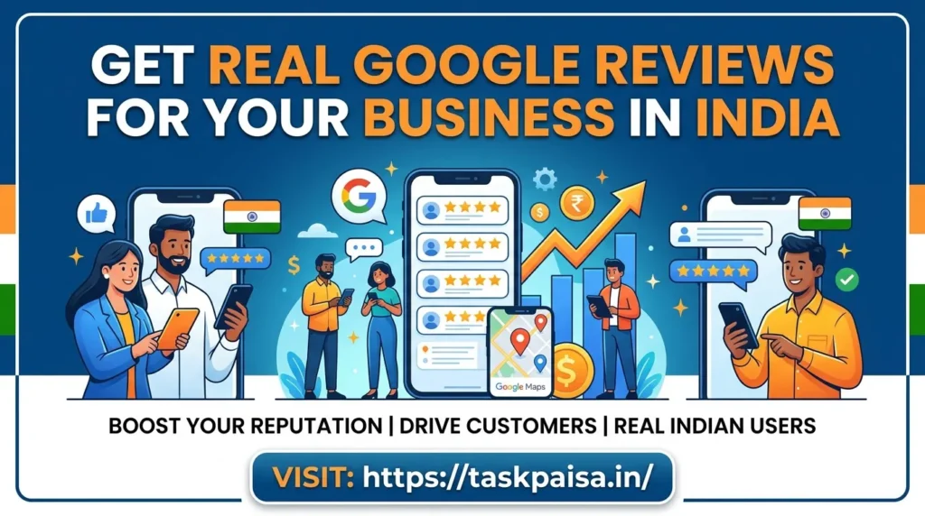 Get Real Google Reviews for Your Business in India