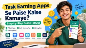 Task Earning Apps Se Paise Kaise Kamaye